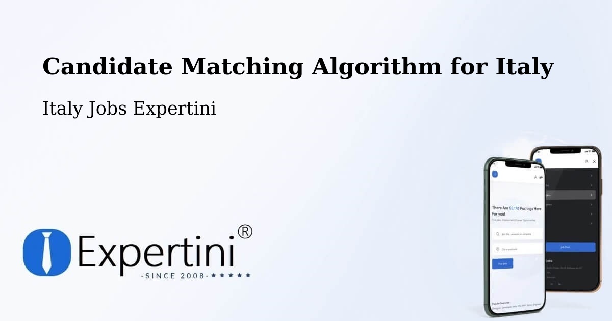 Candidate Matching Algorithm Overview – Latina - Italy Jobs Expertini