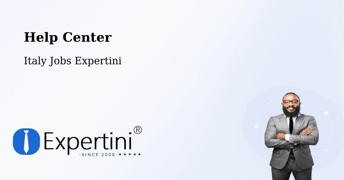 Help Center – Latina - Italy Jobs Expertini
