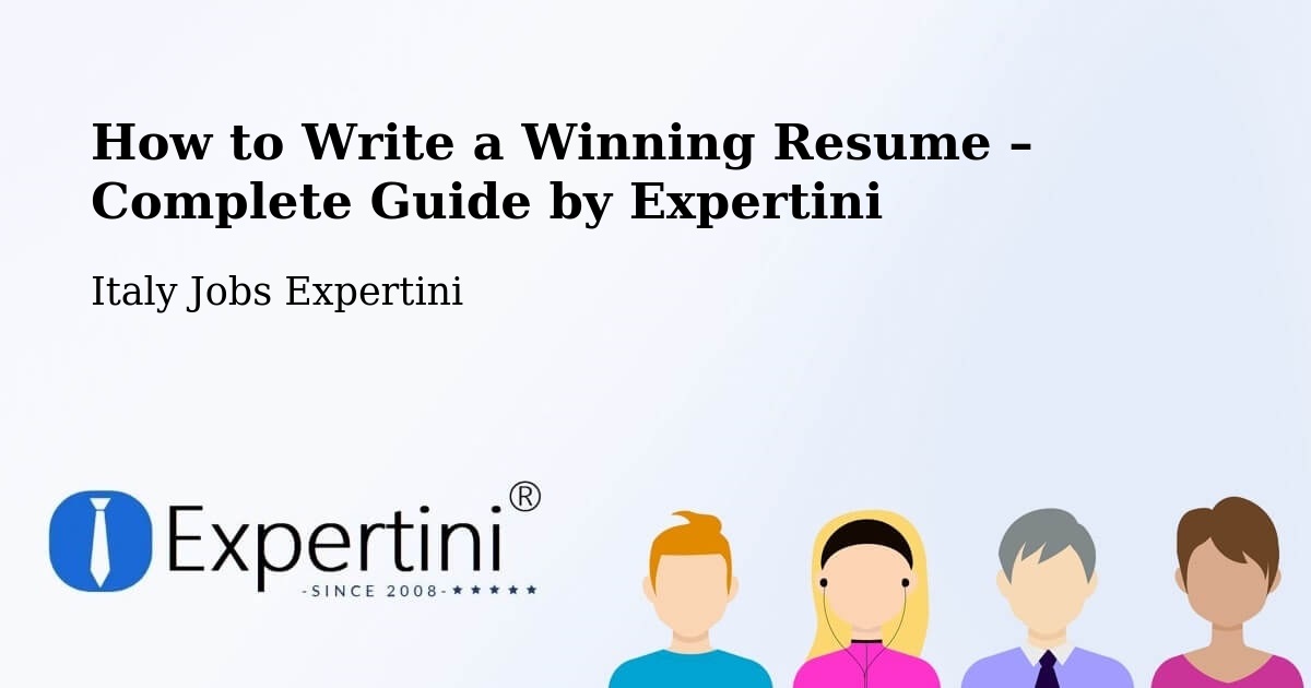Resume Writing Guide for Job Seekers – Latina - Latina, Italy Jobs Expertini